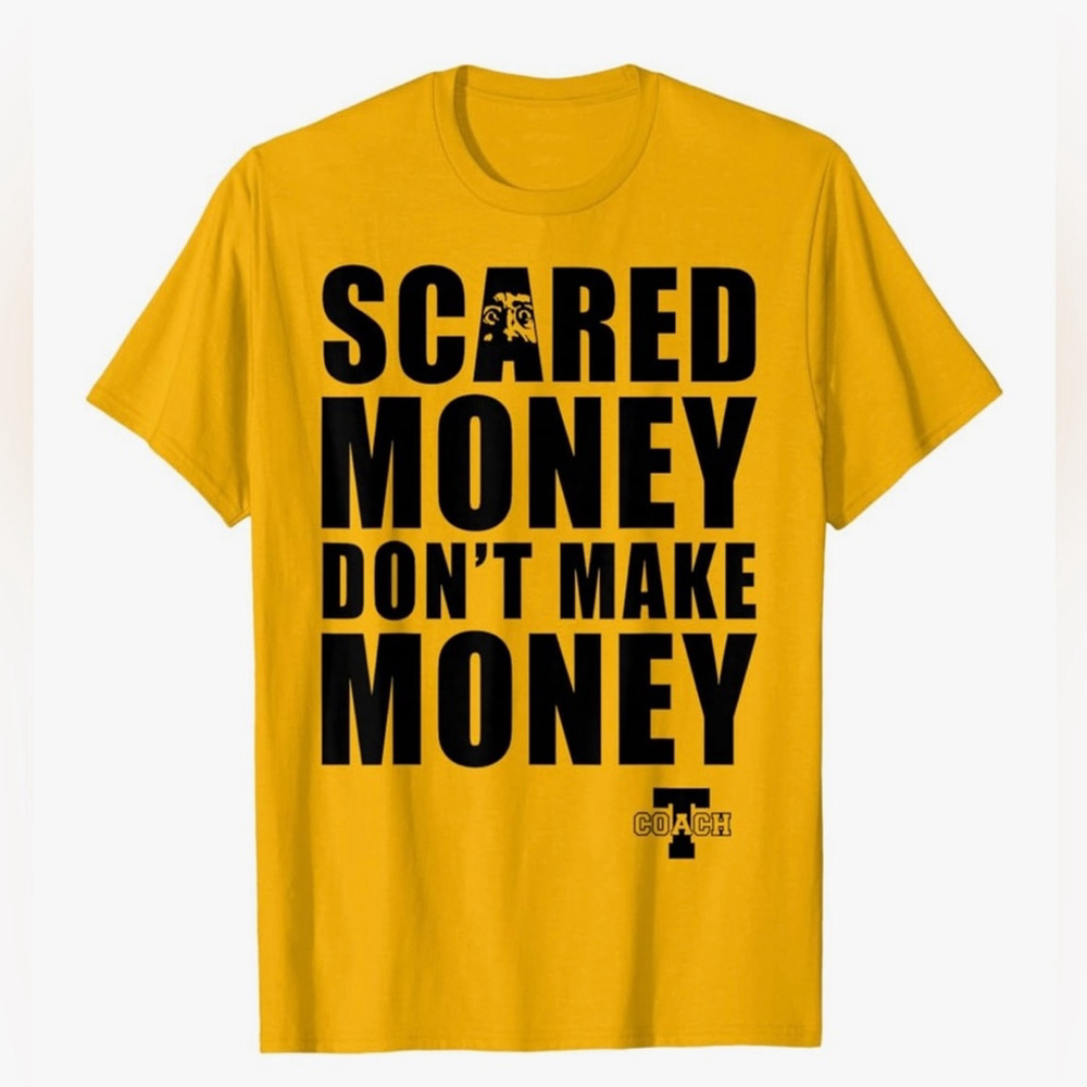 Scared Money Don't Make Money Mens 3XL T-Shirt Golden Yellow NWOT